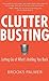 Clutter Busting: Letting Go of What's Holding You Back