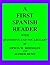 A First Spanish Reader with Questions and Vocabulary