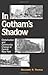 In Gotham's Shadow: Globalization and Community Change in Central New York