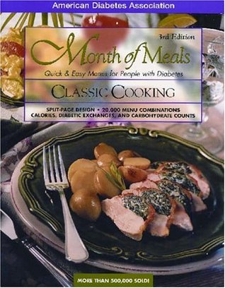 Month of Meals, Quick & Easy Menus for People with Diabetes: Classic Cooking (Spiral-bound)