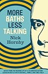 More Baths Less Talking by Nick Hornby