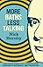 More Baths Less Talking