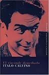 El vizconde demediado by Italo Calvino