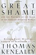 The Great Shame: And the Triumph of the Irish in the English-Speaking World 