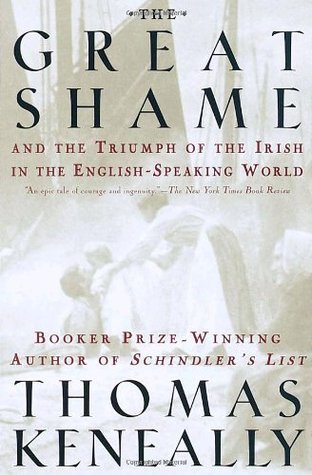 The Great Shame: And the Triumph of the Irish in the English-Speaking World (Paperback)