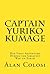 CAPTAIN YURIKO KUMAGE (Firs...