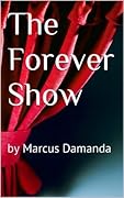 The Forever Show