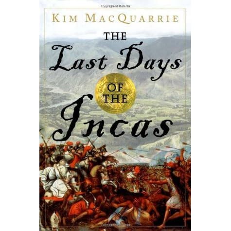 The Last Days of the Incas