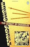 The Street of Crocodiles