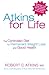 Atkins For Life: The Next Level: The Controlled Diet for Permanent Weight Loss and Good Health