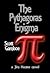The Pythagoras Enigma (A Ji...