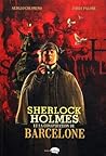 Sherlock Holmes et la conspiration de Barcelone by Sergio Colomino