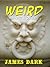 Weird: Short Stories