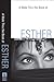 A Walk Thru the Book of Esther: Courage in the Face of Crisis (Walk Thru the Bible Discussion Guides)