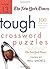 The New York Times Tough Crossword Puzzles Volume 13: 100 of the Most Challenging Puzzles from the Pages of The New York Times
