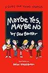 Maybe Yes, Maybe No by Dan   Barker