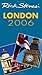 Rick Steves' London 2006 by Rick Steves