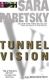 Tunnel Vision by Sara Paretsky