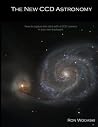 The New CCD Astronomy: How to capture the stars with a CCD camera in your own backyard. The New CCD Astronomy: How to capture the stars with a CCD camera in your own backyard.