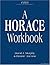 Horace Workbook (Latin Literature Workbook Series) (Latin Literature Workbook Series)