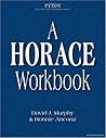 Horace Workbook (Latin Literature Workbook Series) (Latin Literature Workbook Series)