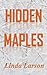 Hidden Maples