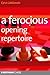A Ferocious Opening Repertoire