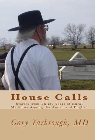 House Calls (Kindle Edition)