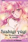 Fushigi Yûgi: The Mysterious Play, Vol. 9: Lover Fushigi Yûgi: The Mysterious Play, Vol. 9: Lover