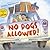 No Dogs Allowed!