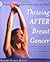 Thriving After Breast Cancer: Essential Healing Exercises for Body and Mind
