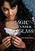 Magic Under Glass