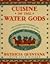 CUISINE OF THE WATER GODS