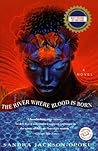 The River Where Blood Is Born by Sandra Jackson-Opoku