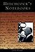 Hitchcock's Notebooks by Dan Auiler