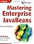 Mastering Enterprise JavaBeans
