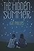 The Hidden Summer