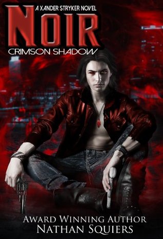 Noir (Crimson Shadow, #1)