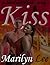 Kiss (In Blood and Worth Loving #3)