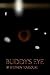 Buddy's Eye by Stephen Toulouse
