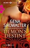 Demon's Destiny by Gena Showalter Demon's Destiny by Gena Showalter