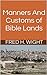 Manners And Customs of Bible Lands