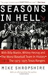 Seasons in Hell by Mike Shropshire