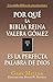 Por Qué La Biblia Reina Valera Gómez Es La Perfecta Palabra de Dios (Spanish Edition)