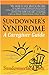 Sundowner's Syndrome: A Caregiver Guide