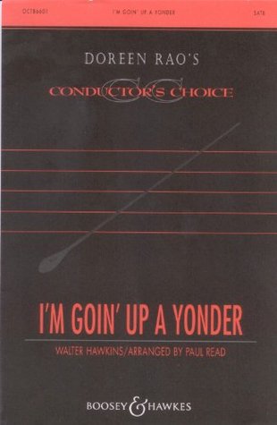 I M Goin Up A Yonder Satb With Piano Accompaniment By Walter Hawkins It's from the us air force song. goodreads