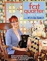 Fast, Fat Quarter...
