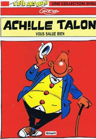 Achille Talon vous salue bien (L'été des BD Shell, #1)