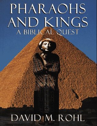 Pharaohs and Kings: A Biblical Quest (Paperback)