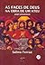 As Faces de Deus Na Obra de Um Ateu: José Saramago